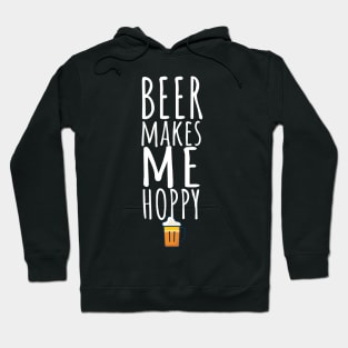 Beer makes me hoppy Hoodie